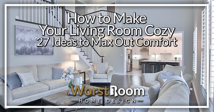 how to make a living room cozy