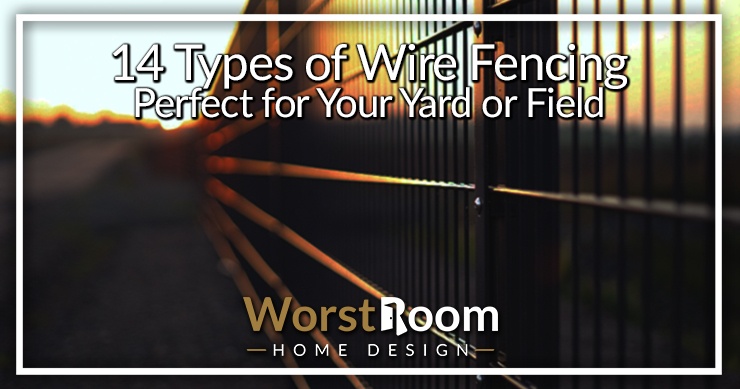 types of wire fencing