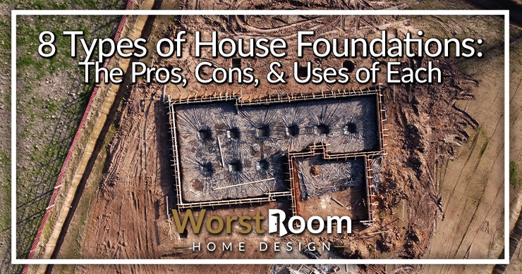 types of house foundations