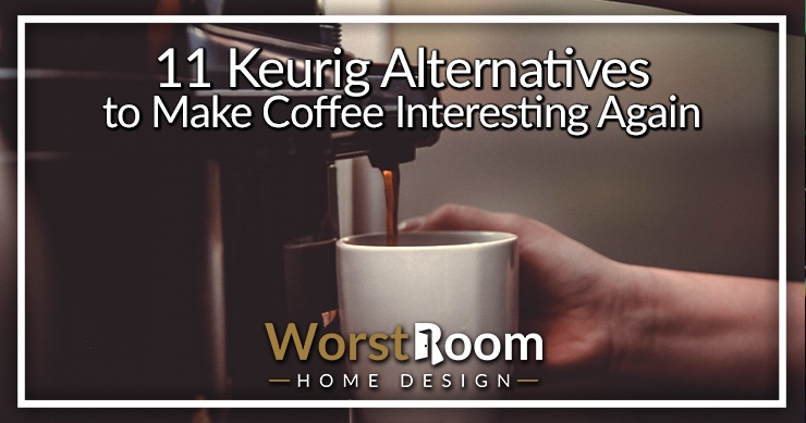 keurig alternatives