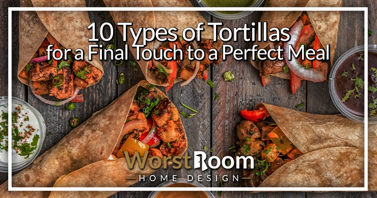 types of tortillas