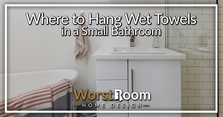 Where to Hang Towels in the Bathroom