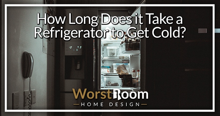 how long does it take a refrigerator to get cold