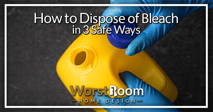 how to dispose of bleach
