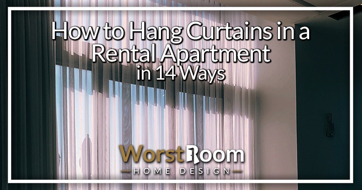 how to hang curtains in a rental apartment