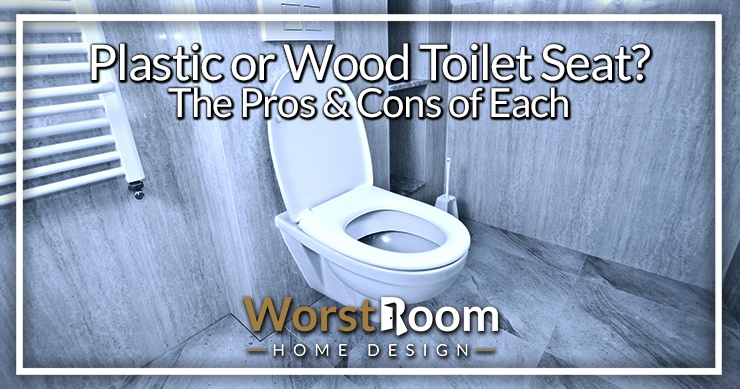 plastic or wood toilet seat