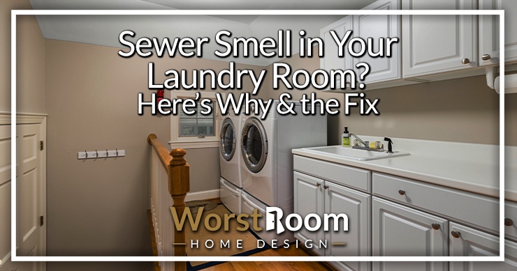 sewer smell in your laundry room