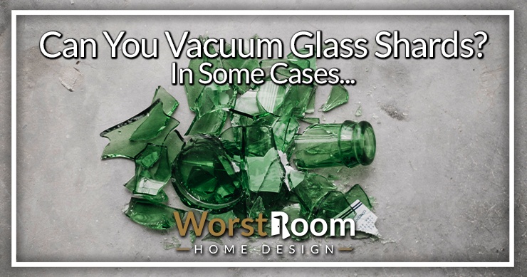 can you vacuum glass