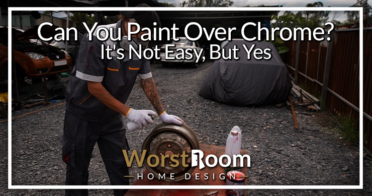 can you paint over chrome