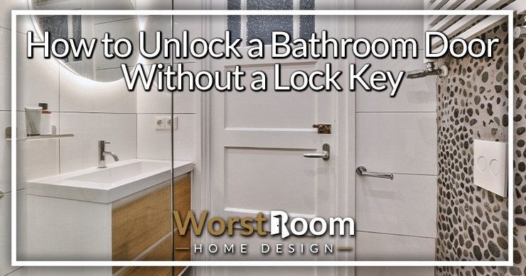 how to unlock a bathroom door