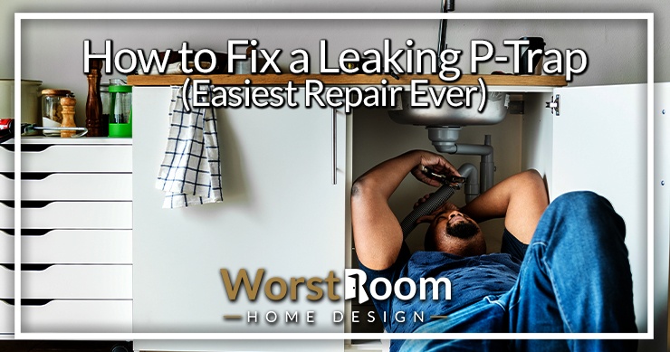 how to fix a leaking p-trap