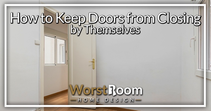 how to keep doors from closing