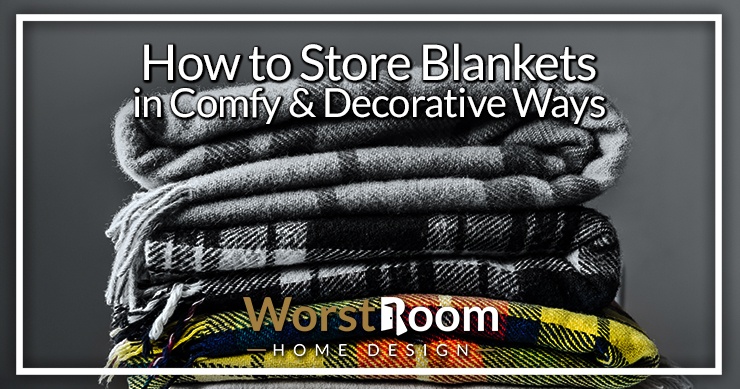 how to store blankets