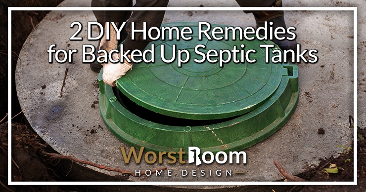 home remedies for backed up septic tanks