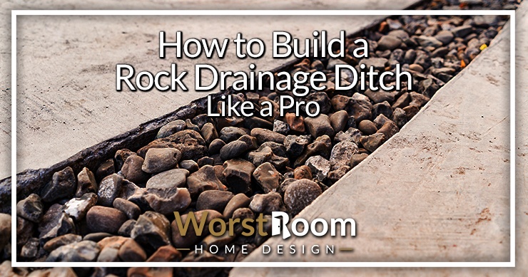 how to build a rock drainage ditch