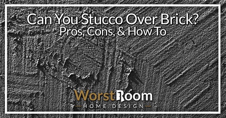 can you stucco over brick