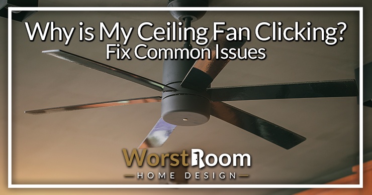 ceiling fan clicking