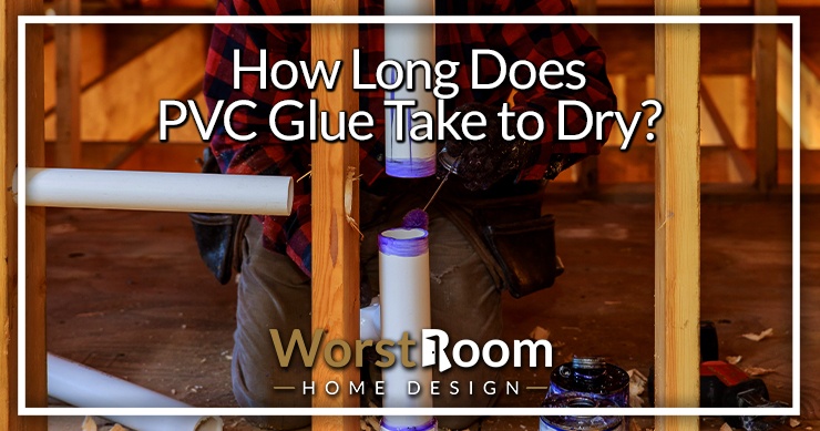 how long does PVC glue take to dry