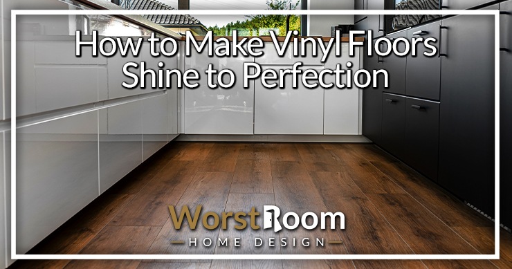 how to make vinyl floors shine