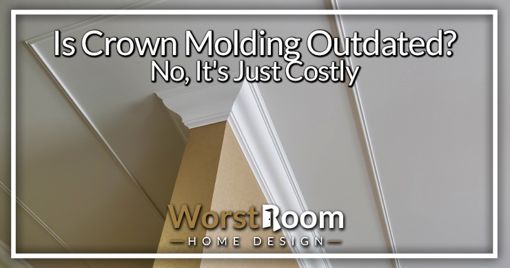 is crown molding outdated