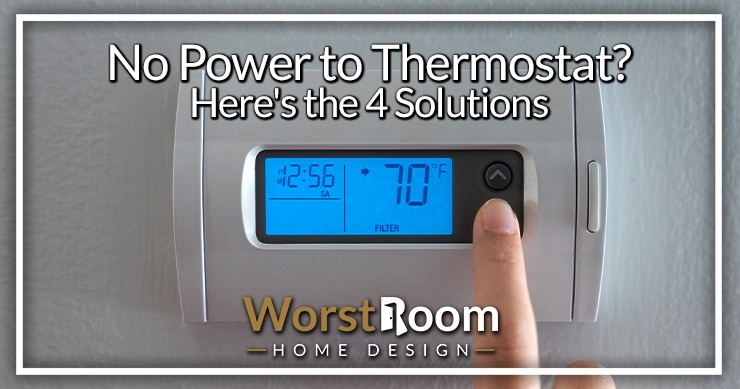 no power to your thermostat