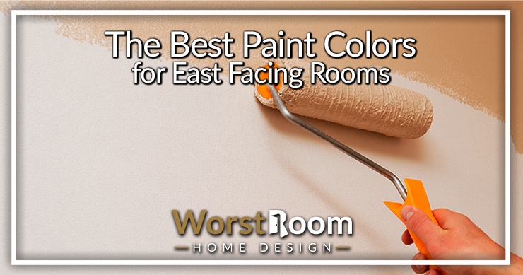 best paint colors for east facing rooms
