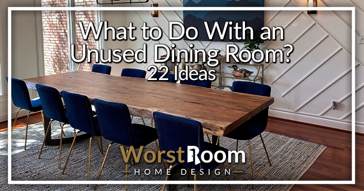 what to do with an unused dining room